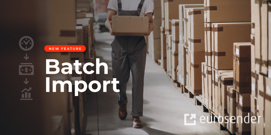 Batch import of shipping orders